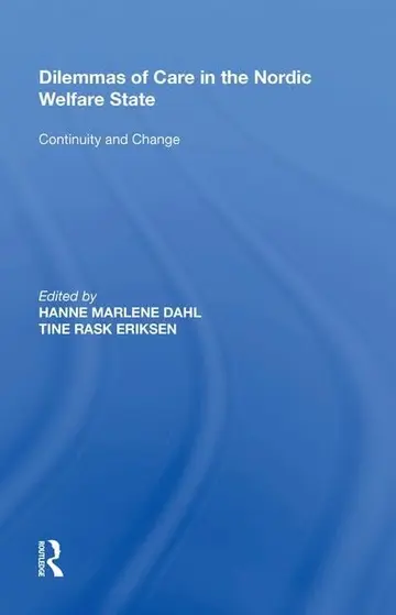 Cover of Dilemmas of Care in the Nordic Welfare State