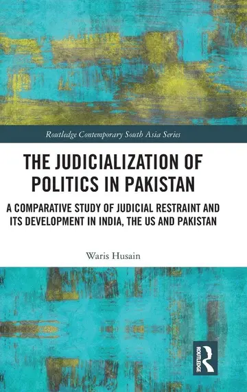 Cover of The Judicialization of Politics in Pakistan