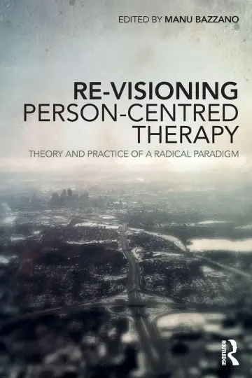 Cover of Re-Visioning Person-Centred Therapy