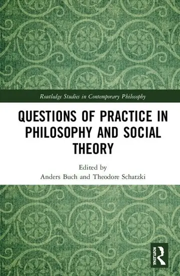 Cover of Questions of Practice in Philosophy and Social Theory