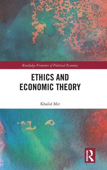 Cover of Ethics and Economic Theory