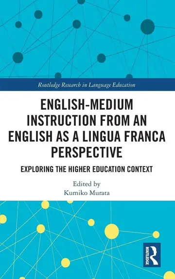 Cover of English-Medium Instruction from an English as a Lingua Franca Perspective