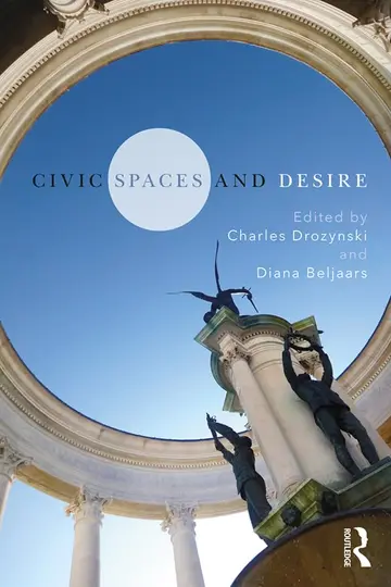 Cover of Civic Spaces and Desire