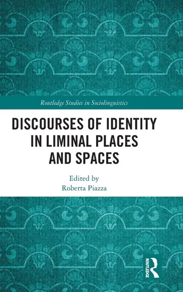 Cover of Discourses of Identity in Liminal Places and Spaces