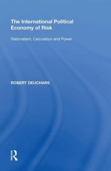 Cover of The International Political Economy of Risk