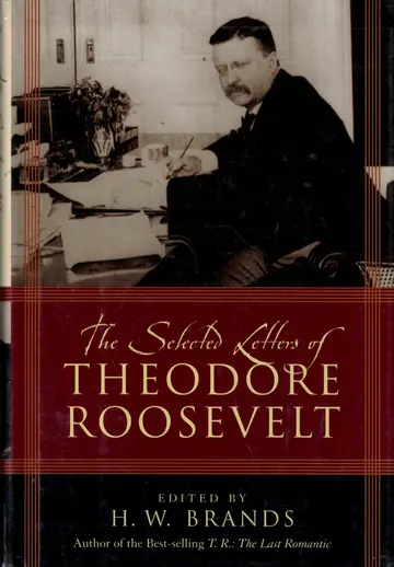 Cover of The Selected Letters of Theodore Roosevelt