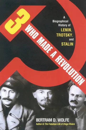 Cover of Three Who Made a Revolution