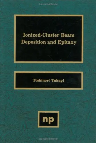 Cover of Ionized-Cluster Beam Deposition and Epitaxy