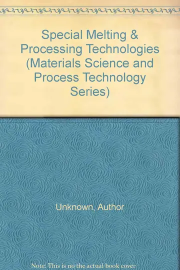 Cover of Special Melting and Processing Technologies