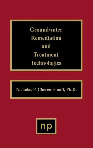 Cover of Groundwater Remediation and Treatment Technologies