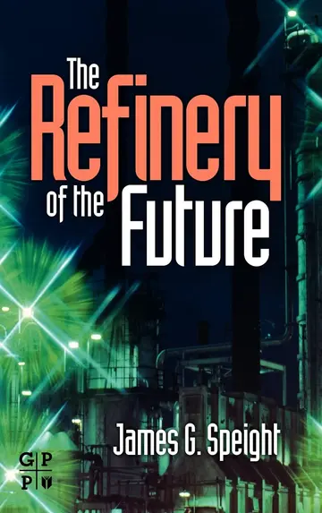 Cover of The Refinery of the Future