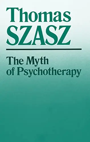 Cover of The Myth of Psychotherapy