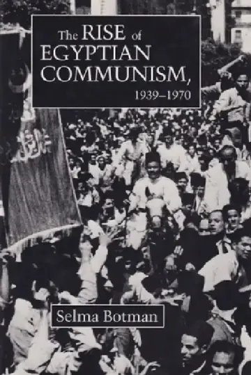 Cover of The Rise of Egyptian Communism, 1939-1970