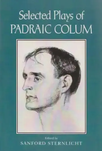 Cover of Selected Plays of Padraic Colum