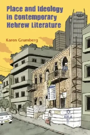 Cover of Place and Ideology in Contemporary Hebrew Literature