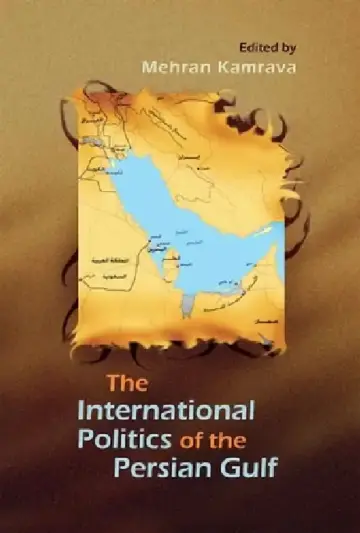 Cover of International Politics of the Persian Gulf
