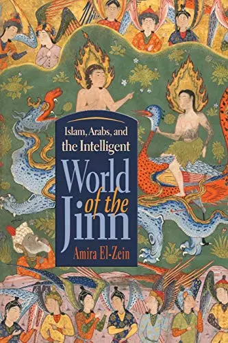 Cover of Islam, Arabs, and the Intelligent World of the Jinn