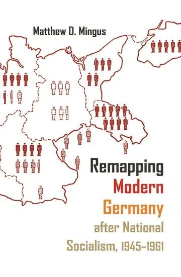 Cover of Remapping Modern Germany After National Socialism, 1945-1961