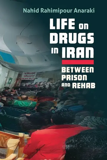 Cover of Life on Drugs in Iran