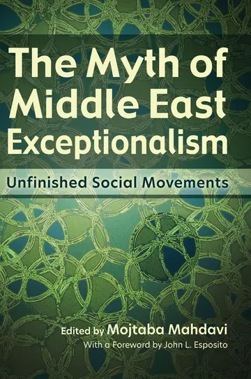 Cover of The Myth of Middle East Exceptionalism