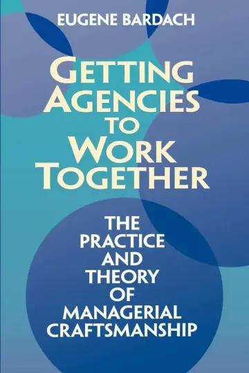 Cover of Getting Agencies to Work Together