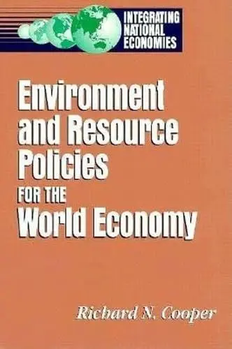 Cover of Environment and Resource Policies for the Integrated World Economy
