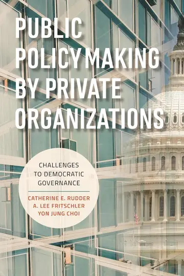 Cover of Public Policymaking by Private Organizations