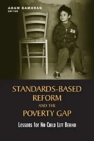 Cover of Standards-Based Reform and the Poverty Gap