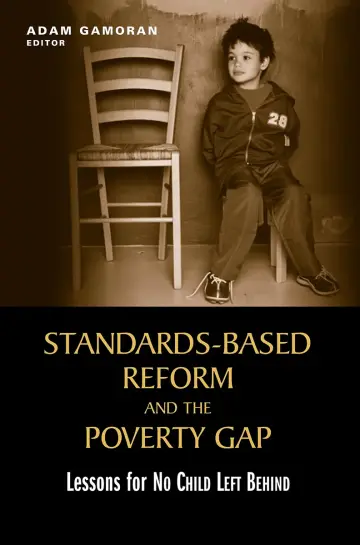 Cover of Standards-Based Reform and the Poverty Gap