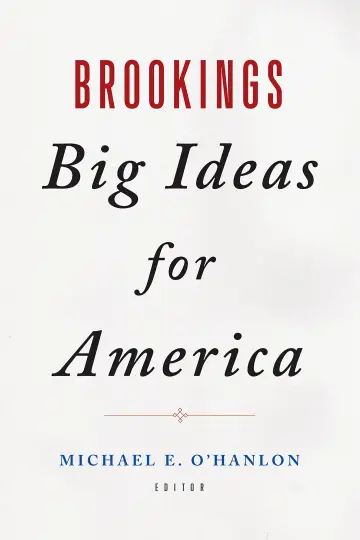Cover of Brookings Big Ideas for America