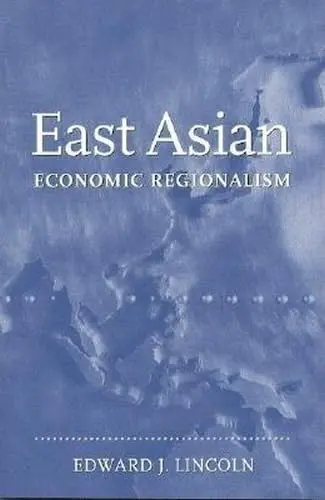 Cover of East-Asian Economic Regionalism