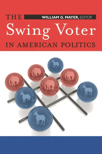 Cover of The Swing Voter in American Politics