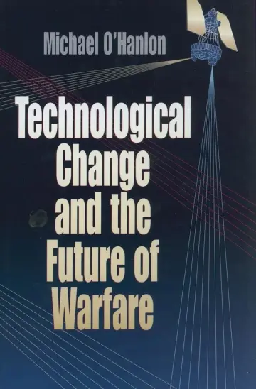 Cover of Technological Change and the Future of Warfare