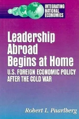 Cover of Leadership Abroad Begins at Home