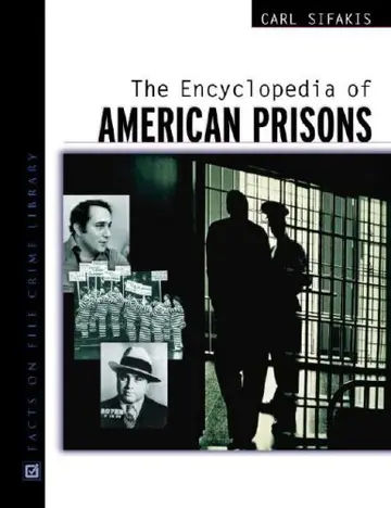 Cover of The Encyclopedia of American Prisons