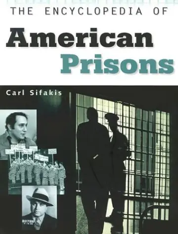 Cover of The Encyclopedia of American Prisons
