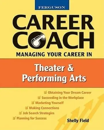 Cover of Managing Your Career in Theater and the Performing Arts
