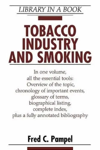 Cover of Tobacco Industry and Smoking