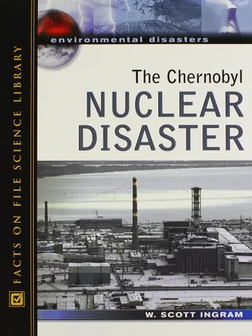 Cover of The Chernobyl Nuclear Disaster