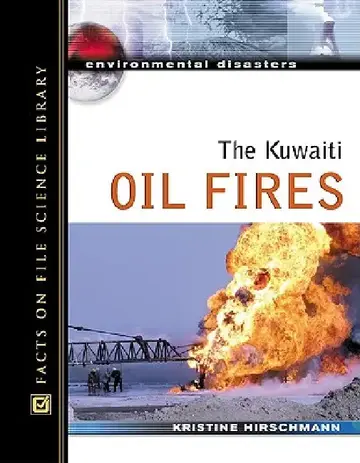 Cover of The Kuwaiti Oil Fires