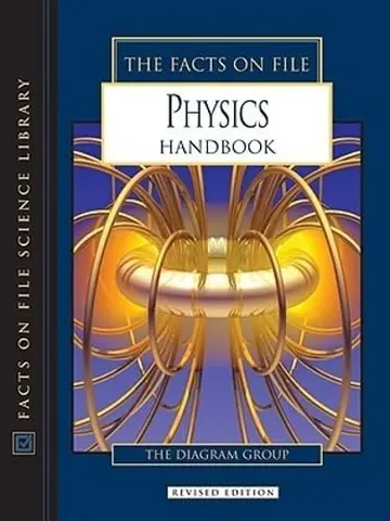 Cover of The Facts on File Physics Handbook