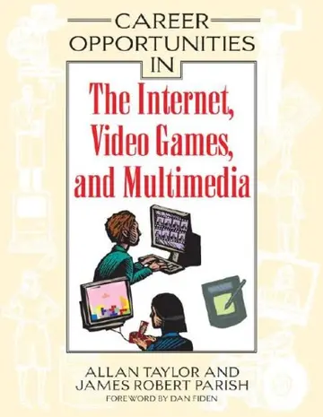 Cover of Career Opportunities in the Internet, Video Games, and Multimedia