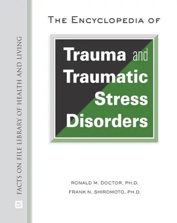 Cover of The Encyclopedia of Trauma and Traumatic Stress Disorders