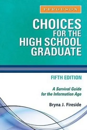 Cover of Choices for the High School Graduate