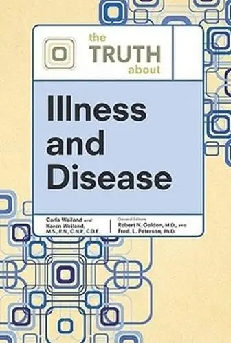 Cover of The Truth About Illness and Disease