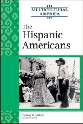Cover of The Hispanic Americans