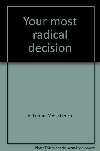 Cover of Your most radical decision