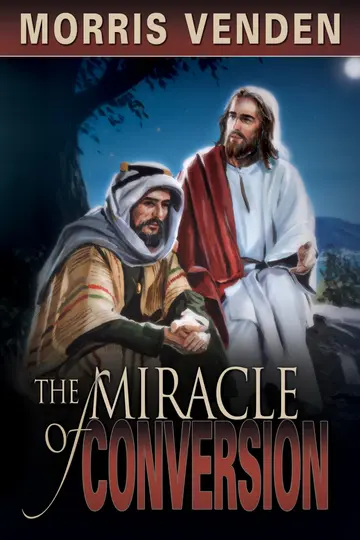 Cover of The Miracle of Conversion