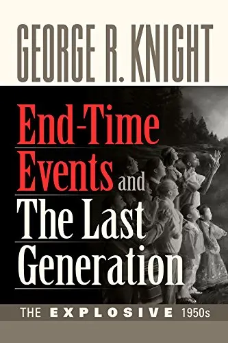 Cover of End-Time Events and the Last Generation