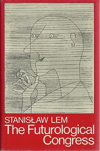 Cover of The Futurological Congress (from the memoirs of Ijon Tichy)